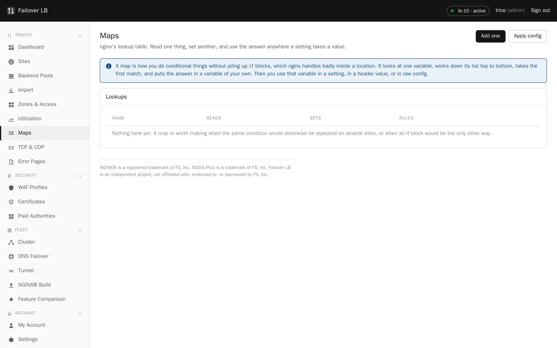 Maps. Lookup tables that read one thing about a request and set a value you use elsewhere.